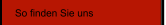 So finden Sie uns